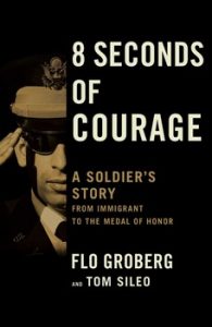 8 Seconds of Courage Flo Groberg Afghanistan