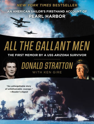 All the Gallant Men by Donald Stratton