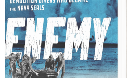 Into Enemy Waters, a True Story of WWII Frogmen Who Gave Rise to the Navy SEALs