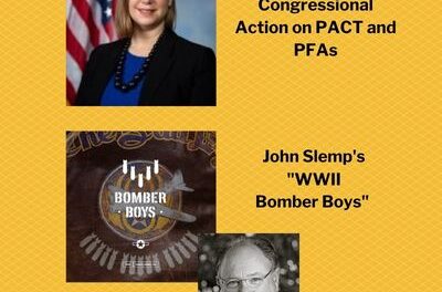 US Rep Slotkin on PFAS PLUS John Slemp’s WWII Bomber Boys