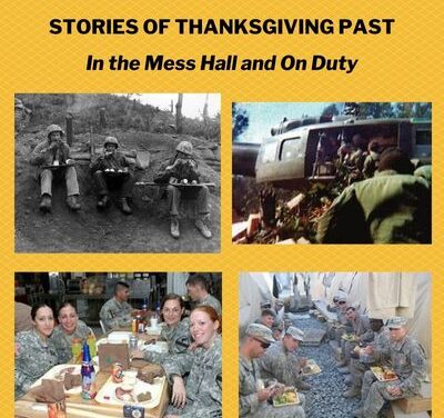 Stories of Thanksgiving Past – Mess Hall or On Duty or Home?