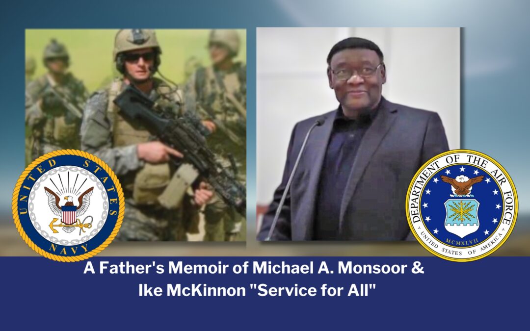 Honoring Medal of Honor Recipient Michael A. Monsoor and USAF Veteran Isaiah “Ike” McKinnon