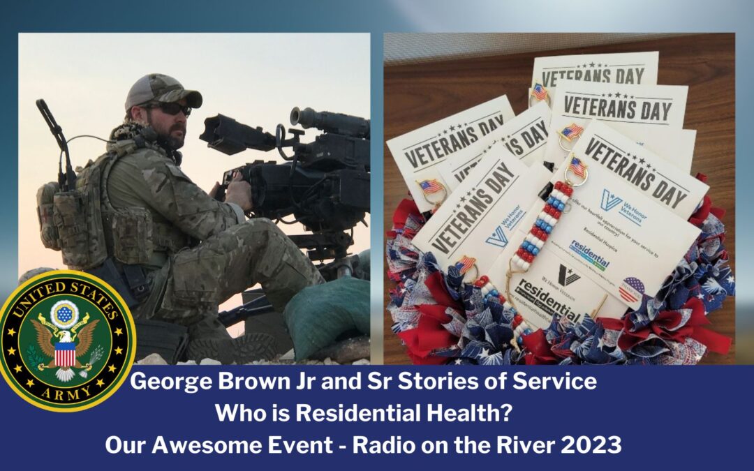 Service Stories of George Brown Jr and Sr and Residential Health Care Group
