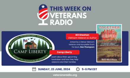 June 23, 2024: Camp Liberty & Vietnam War Navy Corpsmen