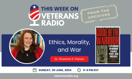 June 30, 2024: From the Archives – Ethics, Morality, and War