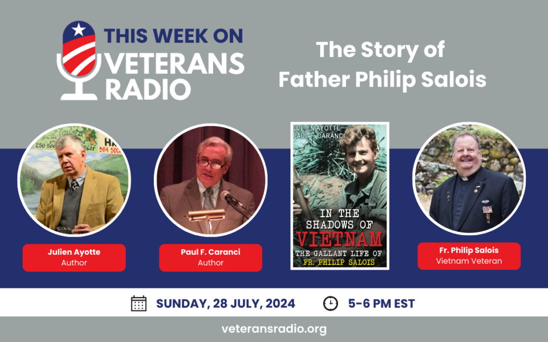 July 28, 2024: The Story of Father Philip Salois