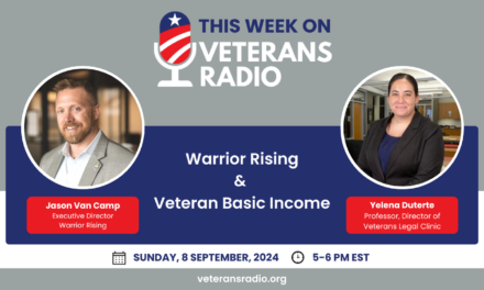 September 8, 2024: Warrior Rising / Veteran Basic Income