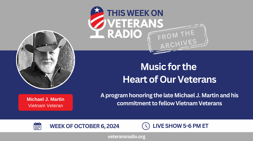 October 6, 2024: Music for the Heart of Our Veterans