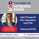 January 12, 2025: Light Therapy for PTSD // Veterans & PFAS