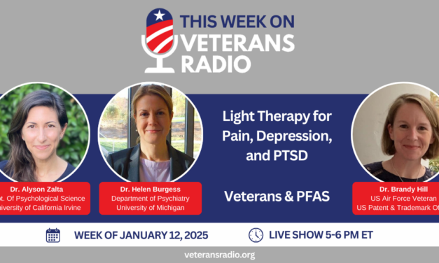 January 12, 2025: Light Therapy for PTSD // Veterans & PFAS