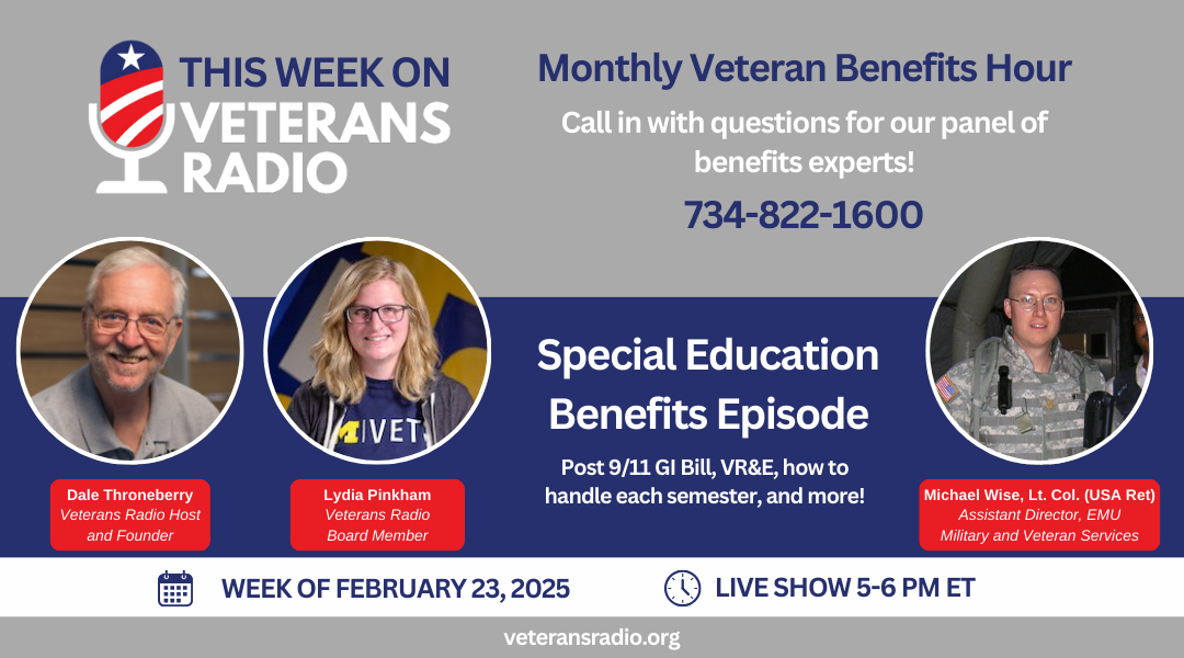 February 23, 2025: Monthly Veteran Benefits Hour – Education