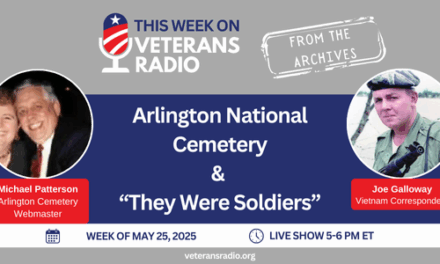 May 25, 2025: Arlington National Cemetery / “They Were Soldiers”
