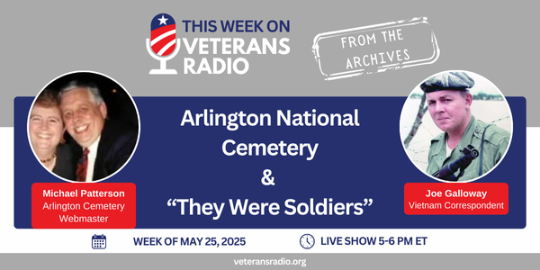 May 25, 2025: Arlington National Cemetery / “They Were Soldiers”